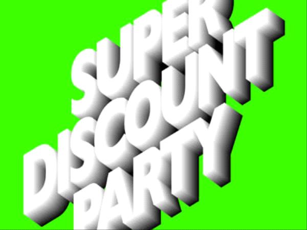 Super Discount Party