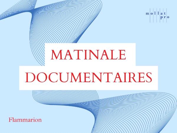 Matinale Documentaires - Flammarion.png