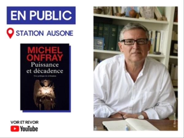 Rencontre avec Michel Onfray - Puissance et décadence.png