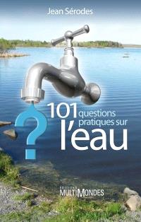 101 questions pratiques sur l'eau 