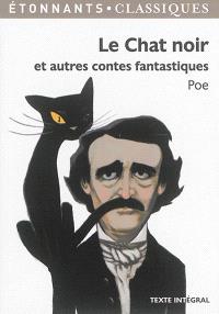 Le Chat Noir Et Autres Contes Fantastiques Edgar Allan Poe Librairie Mollat Bordeaux