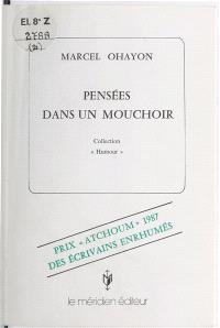 Pensées dans un mouchoir