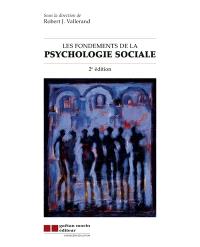 Les fondements de la psychologie sociale