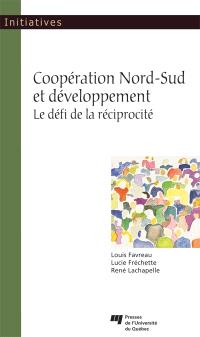 Coopération Nord-Sud et développement : le défi de la réciprocité