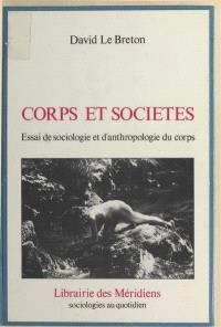 Corps et société : essai de sociologie et anthropologie du corps