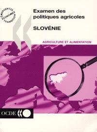 Examen des politiques agricoles : Slovénie