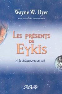 Les présents de Eykis : à la découverte de soi