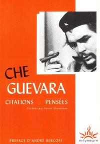 Che Guevara Citations Et Pensees Ernesto Che Guevara Librairie Mollat Bordeaux