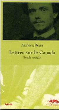 Lettres sur le Canada  : étude sociale 