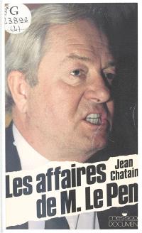 Les Affaires de M. Le Pen