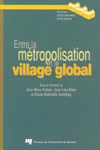 Entre la métropolisation et le village global : les scènes territoriales de la reconversion