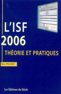 L'ISF 2006 : théories et pratiques