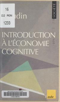 Introduction à l'économie cognitive