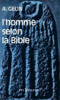 l'homme selon la bible - qu est ce que l homme