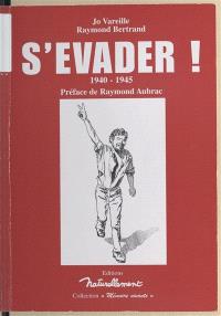 S'évader : 1940-1945