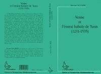 Venise et l'émirat hafside de Tunis (1231-1535)