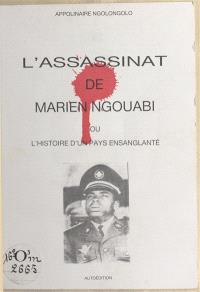 L'Assassinat de Marien Ngouabi