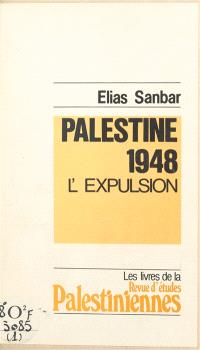 Palestine 1948, l'expulsion