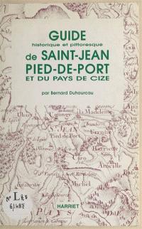 Guide de Saint-Jean-Pied-de-Port et du pays de Cize