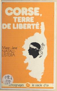 Corse : terre de liberté