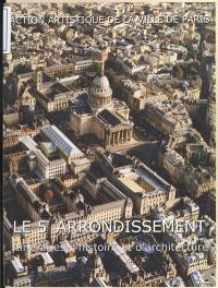 Le 5e arrondissement : itinéraires d'histoire et d'architecture