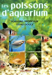 Poissons Daquarium Connaître Reconnaître Et élever Les