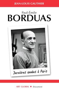 Paul-Emile Borduas : dernières années à Paris