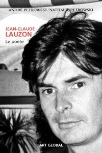 Jean-Claude Lauzon, le poète