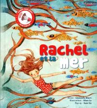 Rachel et la mer : avec pop-up
