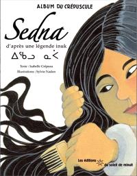 Sedna ; d'après une légende inuk