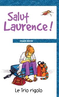 Salut Laurence !
