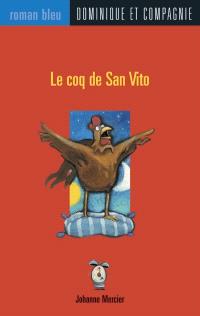 Le coq de San Vito