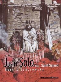 Juan Solo. 4, Saint Salaud ; Le lama blanc. 1, Le premier pas