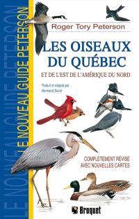 Les oiseaux du Québec et de l'est de l'Amérique du Nord