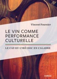 Le vin comme performance culturelle : le cas du Cirò Doc en Calabre