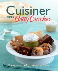 Cuisiner avec Betty Crocker