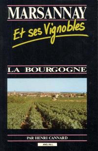 Marsannay et ses vignobles : la Bourgogne