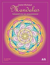Mandalas : géométrie en mouvement