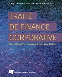Traité de finance corporative : avec applications financières Excel, Visual BASIC