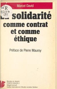 La Solidarité comme contrat et comme éthique