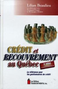 Crédit et recouvrement au Québec : la référence pour les gestionnaires de crédit