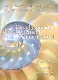 Introduction au développement international : approches, acteurs et enjeux