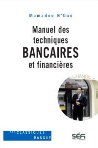 Manuel des techniques bancaires et financières