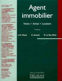 Agent immobilier : vente, achat, location