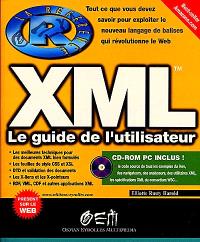 XML : le guide de l'utilisateur