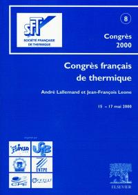 Sciences et technologies thermiques face au XXIe siècle : SFT 2001, actes du congrès annuel de la Société française de thermique 29-31 mai 2001, Nantes, France