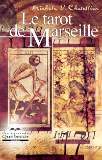 Le Tarot de Marseille , t. 01