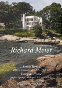 Residential Masterpieces 17 : Richard Meier Smith House / Douglas House