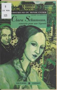 Clara Schumann, concerto pour une légende