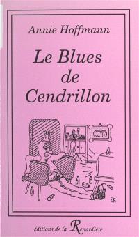 Le blues de Cendrillon